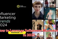 How to Leverage Influencer Marketing in 2025